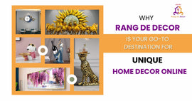 Why Rang De Decor Is Your Go-To Destination for Unique Home Decor Online