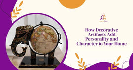 How Decorative Artefacts Add Personality and Character to Your Home