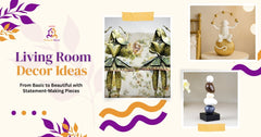 Living Room Decor Ideas: From Basic to Beautiful with Statement-Making Pieces